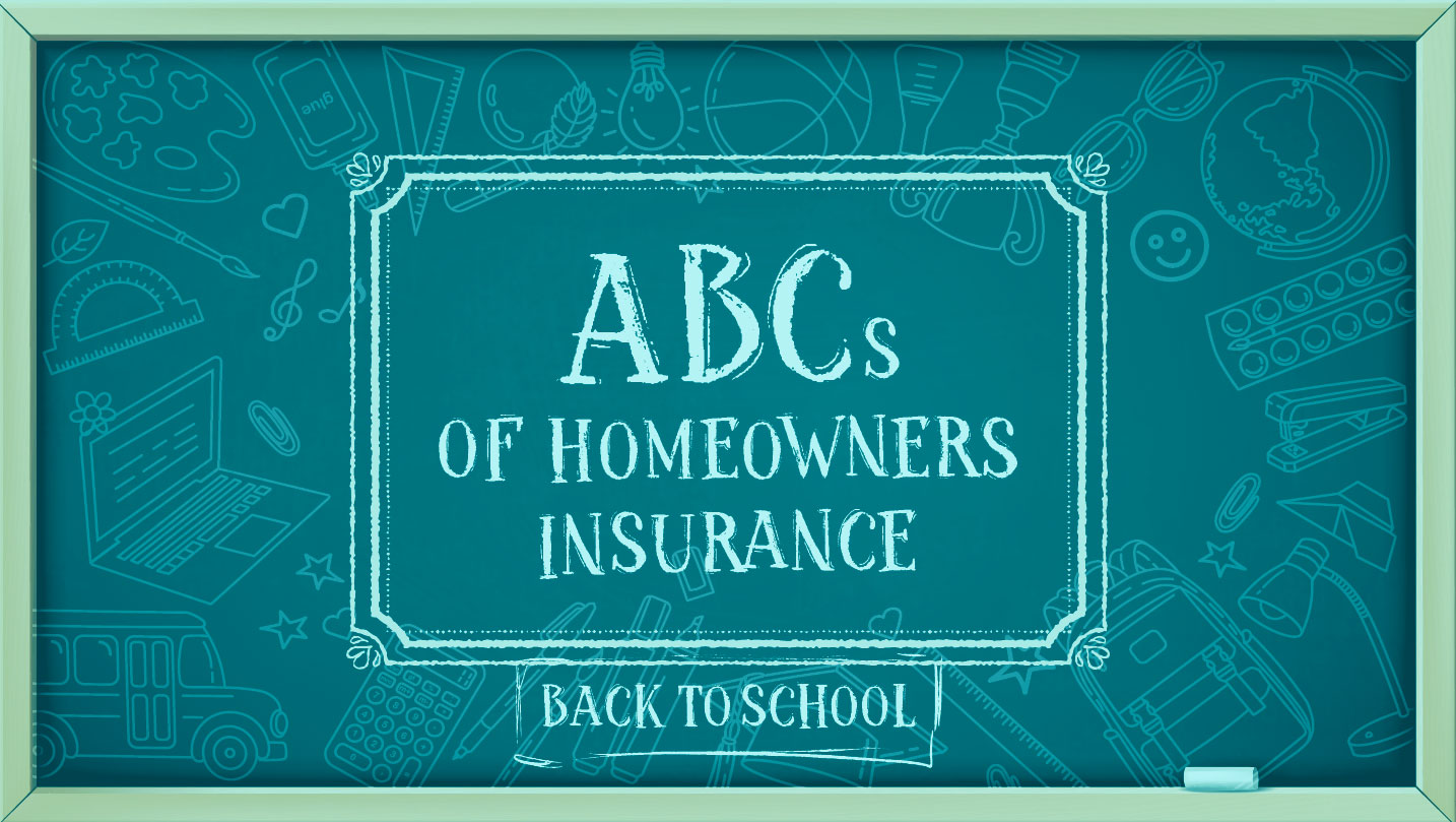 ABCs of Homeowners Insurance
